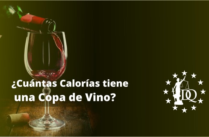 Cuántas Calorías tiene una Copa de Vino