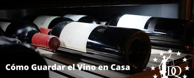 Cómo Guardar el Vino en Casa 7 Consejos