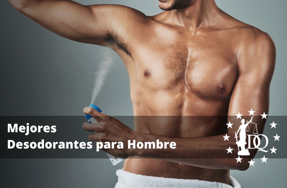 Mejores Desodorantes para Hombre