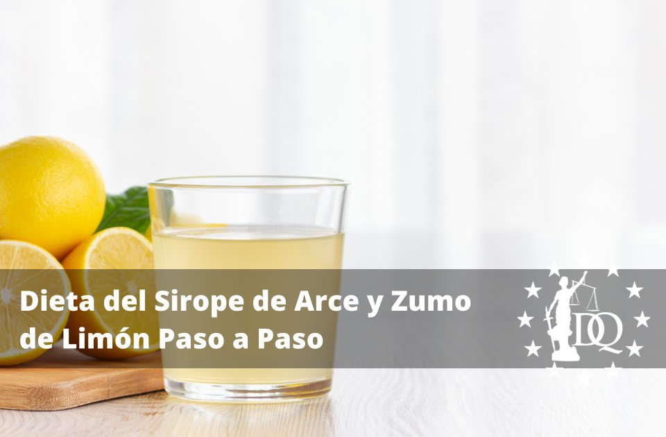 Dieta del Sirope de Arce y Zumo de Limón