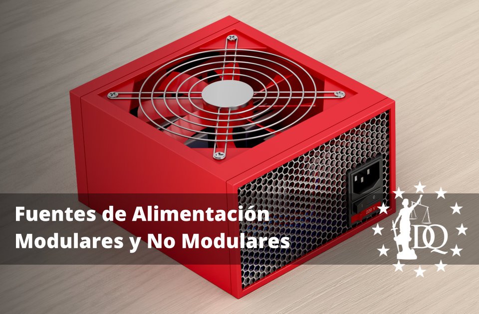 Fuentes de Alimentación Modulares y No Modulares